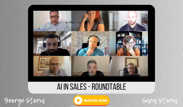 George Storm Sara Storm AI in Sales roundtable