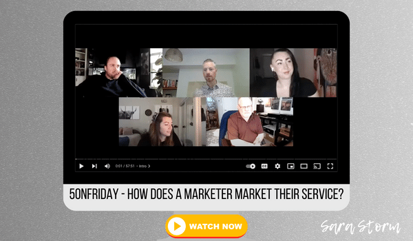 5OnFriday - how does a marketer market their services Sara Storm